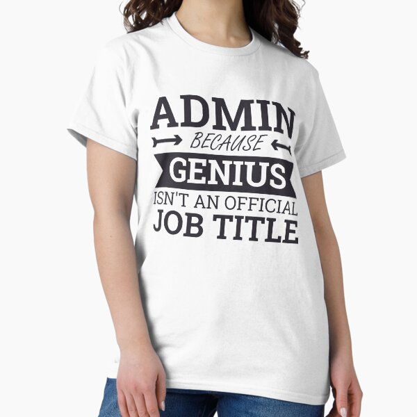 Item preview, "Admin Genius | Admin" designed and sold by MPS-Designs.