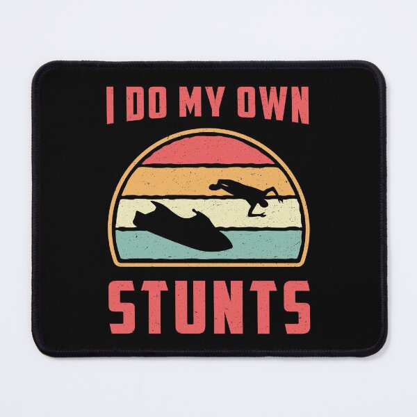 Item preview, Jet Ski I Do My Own Stunts Jet Skiing Water Jetski designed and sold by tshirtconcepts.