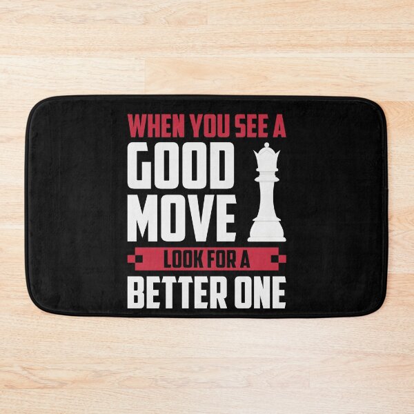 Item preview, When You See A Good Move, ... designed and sold by ChessMadness.