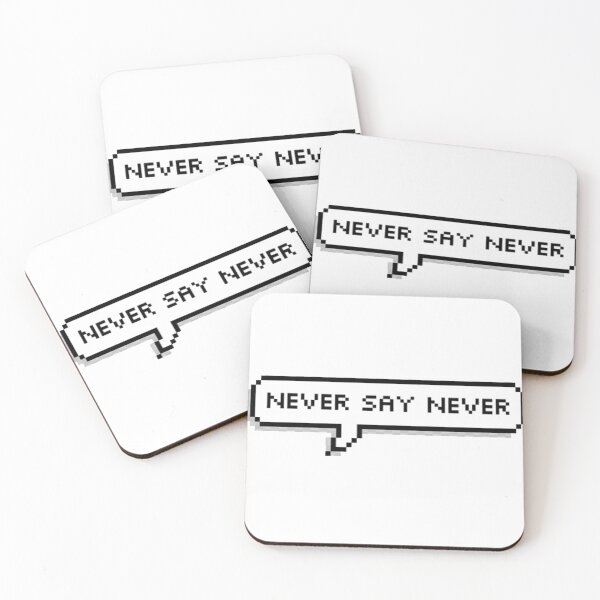 Item preview, Never Say Never designed and sold by Danstaface.