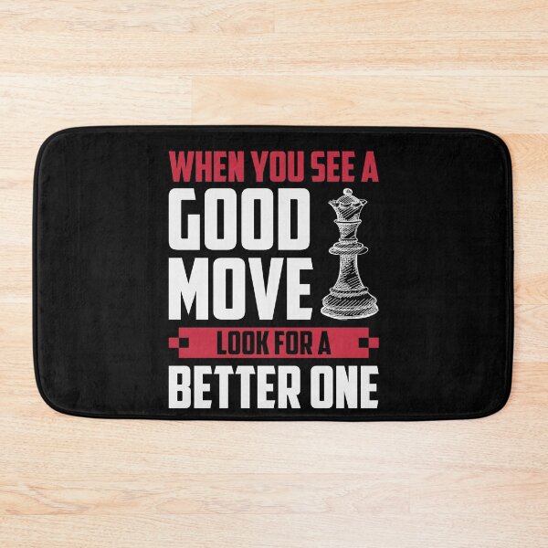 Item preview, When You See A Good Move, ... designed and sold by ChessMadness.