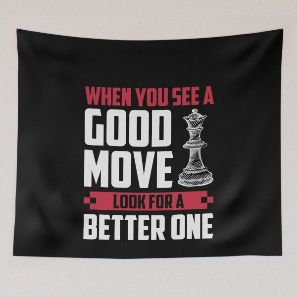 Item preview, When You See A Good Move, ... designed and sold by ChessMadness.