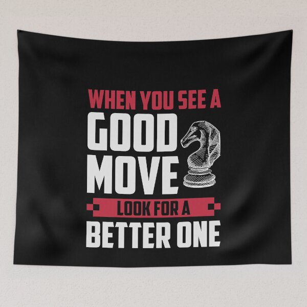 Item preview, When You See A Good Move, ... designed and sold by ChessMadness.