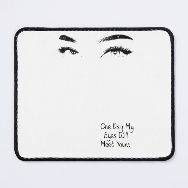 Item preview, One day my eyes will meet yours Funny Sarcastic Quote tshirt Ladies or Adult Fit Slogan Positive Motivational designed and sold by Zosef-artist.