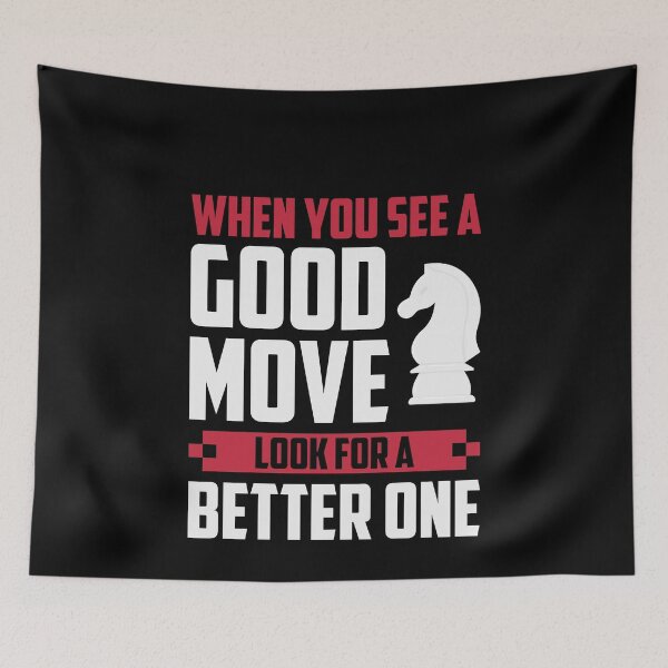 Item preview, When You See A Good Move, ... designed and sold by ChessMadness.