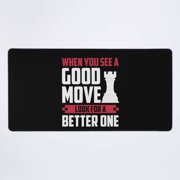 Item preview, When You See A Good Move, ... designed and sold by ChessMadness.