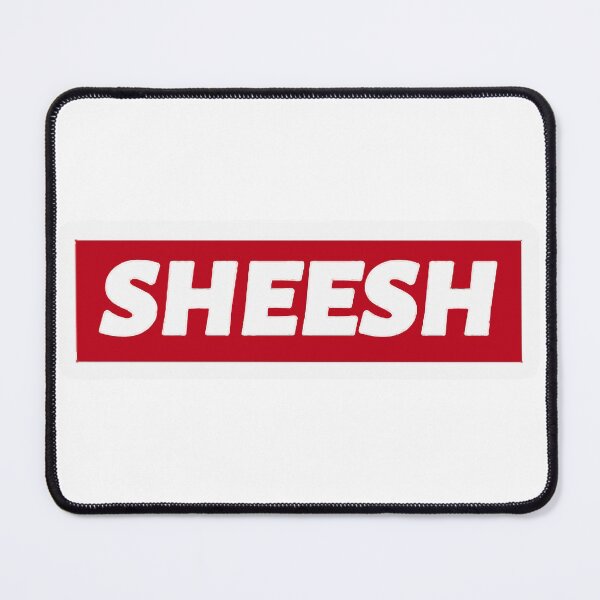 Item preview, Sheesh Memes, Sheeeeesh Meme, Original Sheesh Meme, sheesh meme, designed and sold by Yassine Janane.