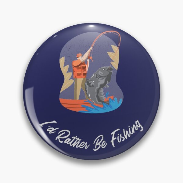 Item preview, I´d Rather Be Fishing designed and sold by ApparelByGriph.