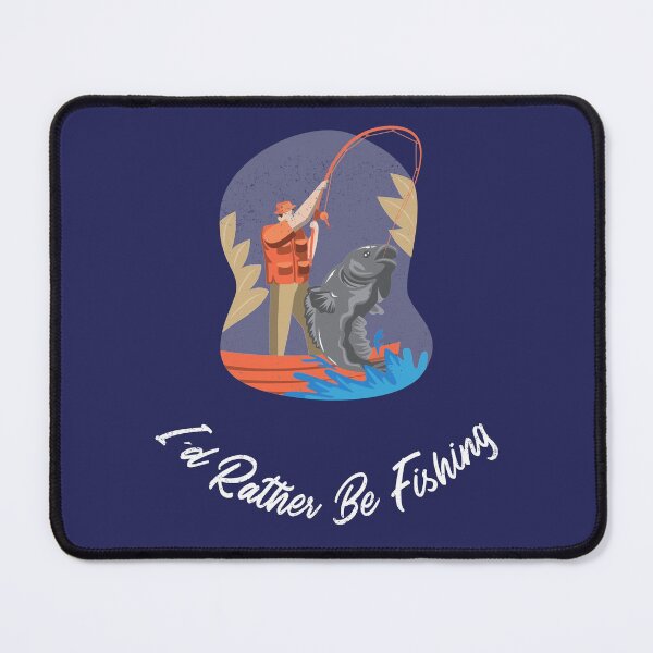 Item preview, I´d Rather Be Fishing designed and sold by ApparelByGriph.