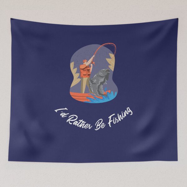Item preview, I´d Rather Be Fishing designed and sold by ApparelByGriph.