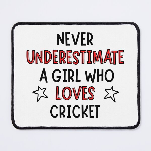 Item preview, Never underestimate a girl who loves cricket designed and sold by TheGreenGoat.