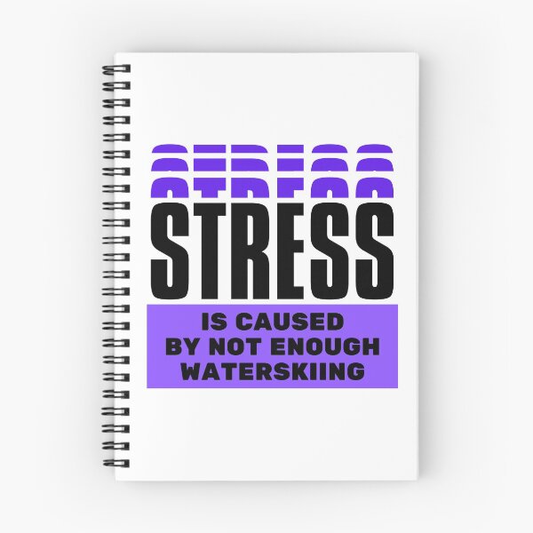 Item preview, Stress is caused by not enough waterskiing designed and sold by TheGreenGoat.