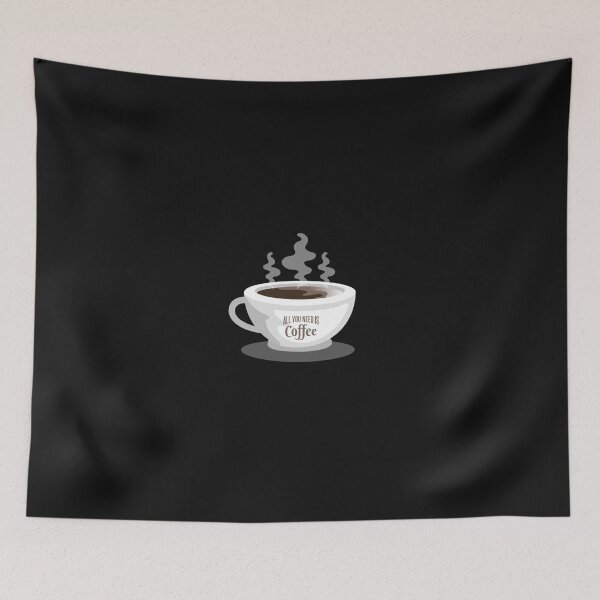 Item preview, All you want is coffee designed and sold by Tcseller.