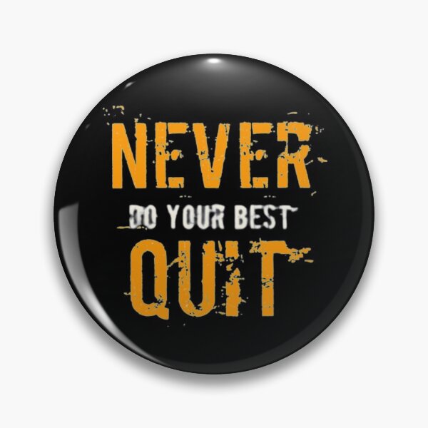 Item preview, Never do your best quit designed and sold by PacePoint.