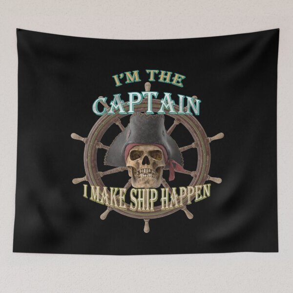 Item preview,  I'm The Captain I Make Ship Happen designed and sold by david parry.