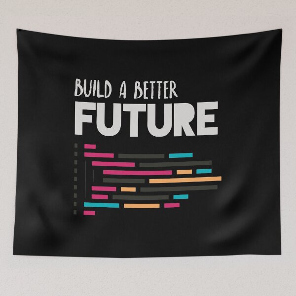 Item preview, Programming -Build a better Future designed and sold by happyrays.