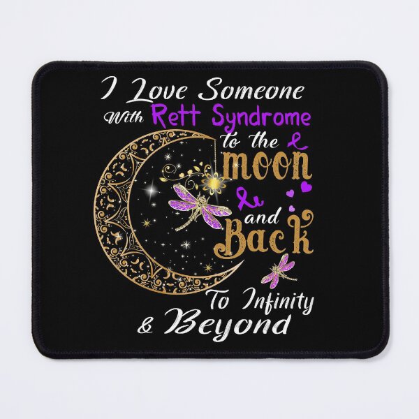 Item preview, I Love Someone With Rett Syndrome To The Moon And Back designed and sold by Adropine.