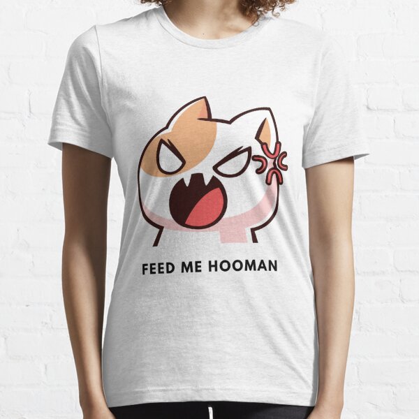 Feed Me Hooman - funny cat  Essential T-Shirt