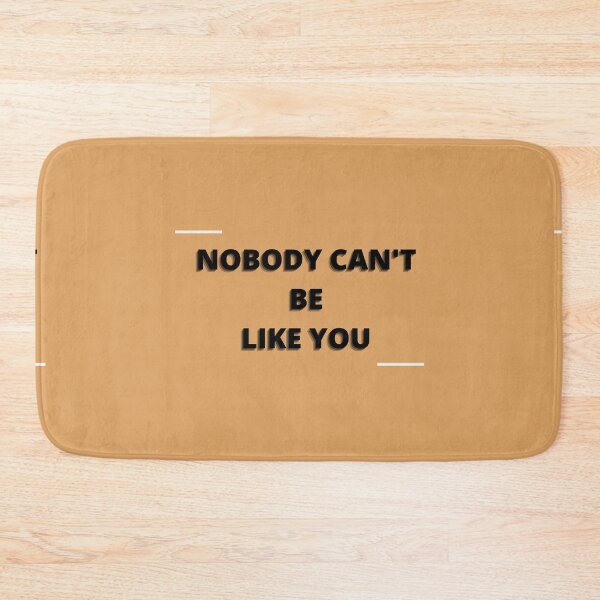 Item preview, Nobody can't be like you designed and sold by axelletresor.