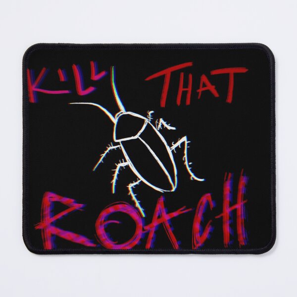 Item preview, Roach - K*LL THAT ROACH (Unwanted Company) designed and sold by Unwanted Company.