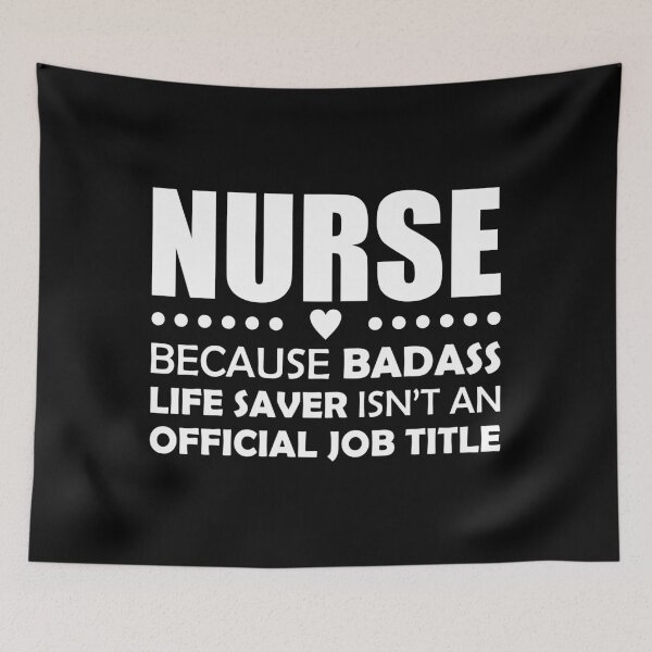 Item preview, Nurse because badass lifesaver isn't an official job title designed and sold by pnkpopcorn.