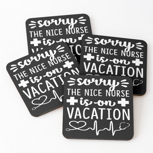 Item preview, Sorry the nice nurse is on vacation designed and sold by pnkpopcorn.