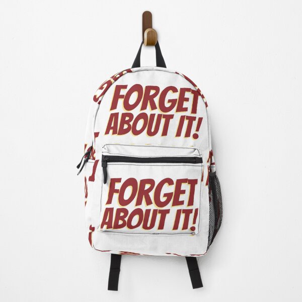 Item preview, Forget about it! designed and sold by Kid Wits Ink  "Wise enough to leave a lasting impression!".