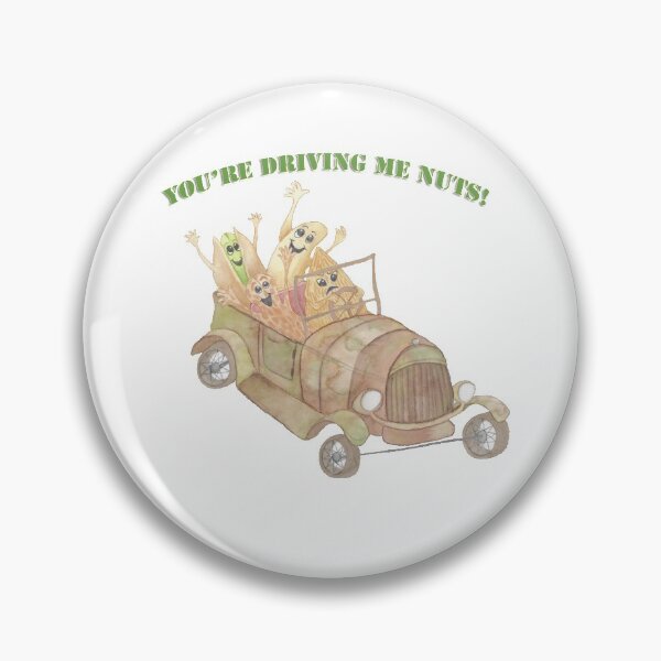 Item preview, You're driving me NUTS! designed and sold by Alicia Cash.