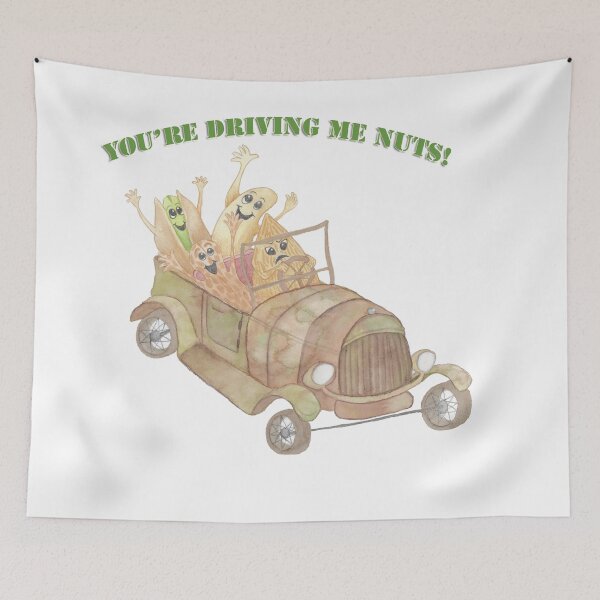 Item preview, You're driving me NUTS! designed and sold by Alicia Cash.