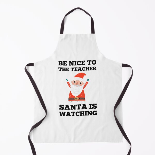 Item preview, Be Nice To The Teacher Santa Is Watching designed and sold by Anton Ashraf.