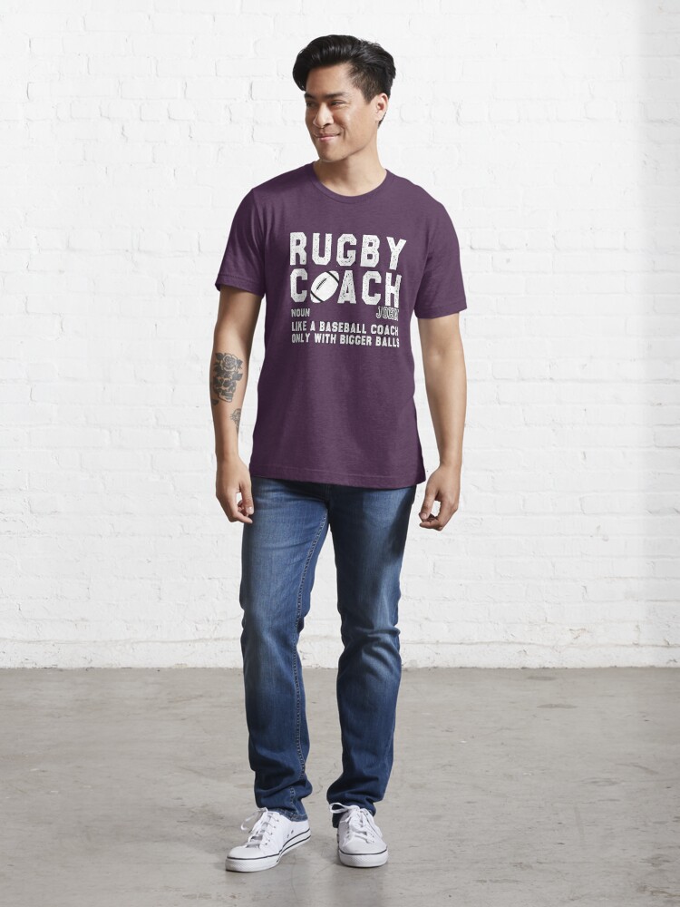 funny rugby gift rugby coach bigger balls sarcastic offended