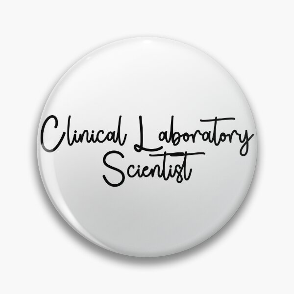Item preview, Clinical laboratory scientist  designed and sold by Sarahgranchelli.