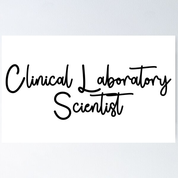 Item preview, Clinical laboratory scientist  designed and sold by Sarahgranchelli.
