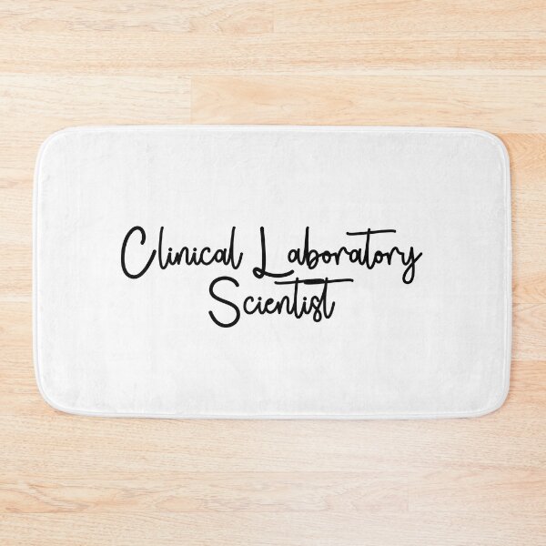 Item preview, Clinical laboratory scientist  designed and sold by Sarahgranchelli.