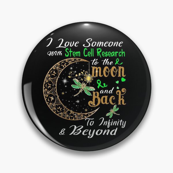 Item preview, I Love Someone With Stem Cell Research To The Moon And Back designed and sold by Adropine.