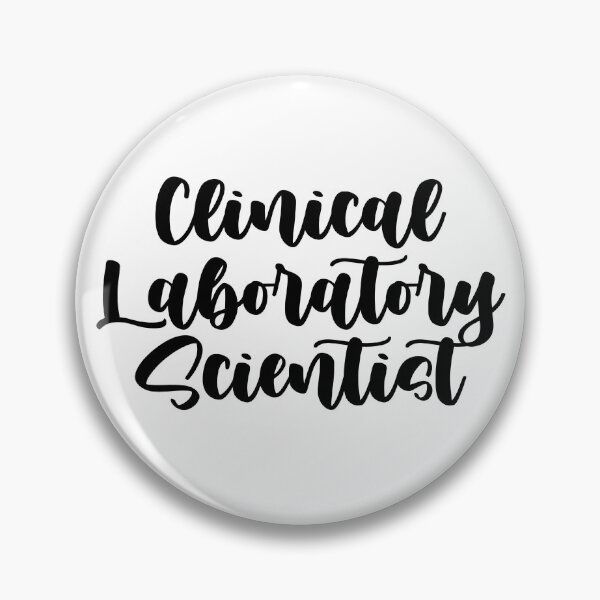 Item preview, Clinical laboratory scientist  designed and sold by Sarahgranchelli.