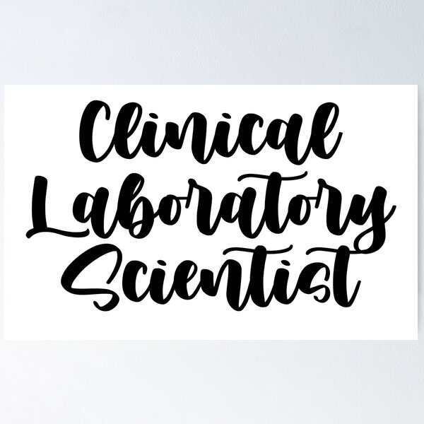 Item preview, Clinical laboratory scientist  designed and sold by Sarahgranchelli.