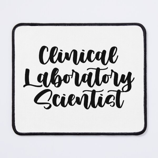 Item preview, Clinical laboratory scientist  designed and sold by Sarahgranchelli.
