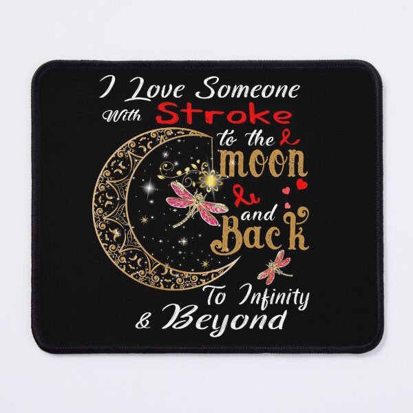 Item preview, I Love Someone With Stroke To The Moon And Back designed and sold by Adropine.