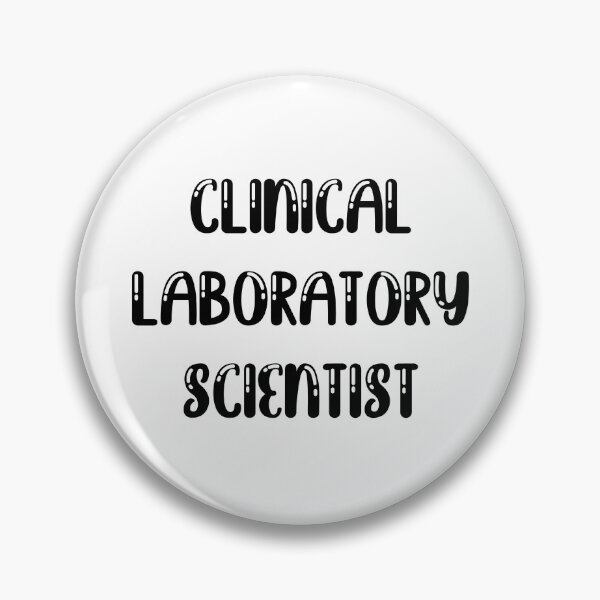 Item preview, Clinical laboratory scientist  designed and sold by Sarahgranchelli.