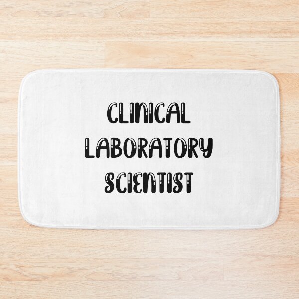 Item preview, Clinical laboratory scientist  designed and sold by Sarahgranchelli.