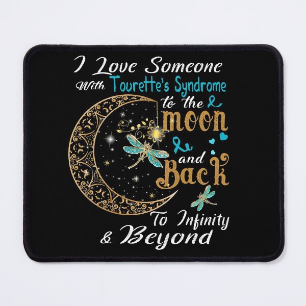 Item preview, I Love Someone With Tourette's Syndrome To The Moon And Back designed and sold by Adropine.