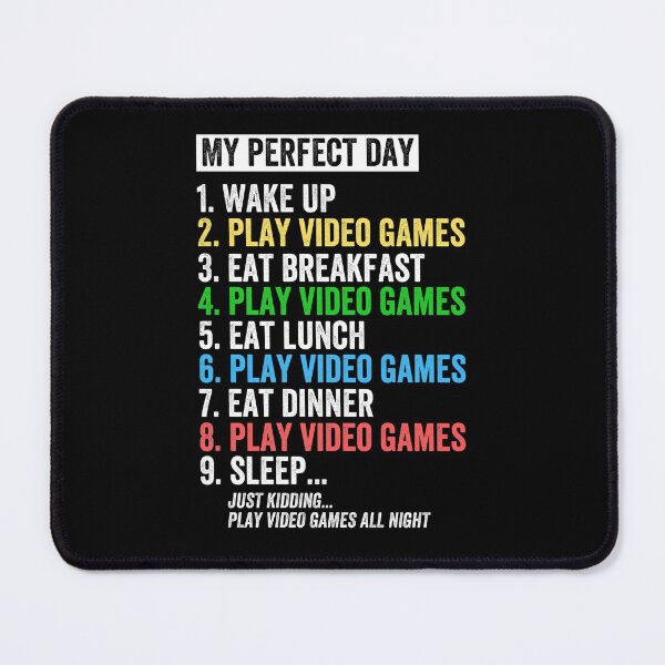 Item preview, My Perfect Day Is playing Video Games Funny Cool Gamer designed and sold by TECHTiFY.