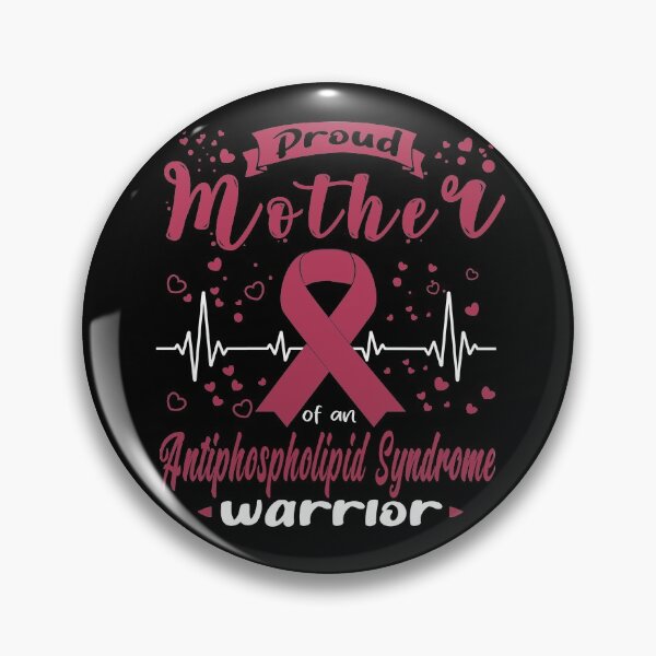 Item preview, Proud Mother Of An Antiphospholipid Syndrome Warrior designed and sold by Grooffos.