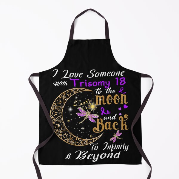 Item preview, I Love Someone With Trisomy 18 To The Moon And Back designed and sold by Adropine.