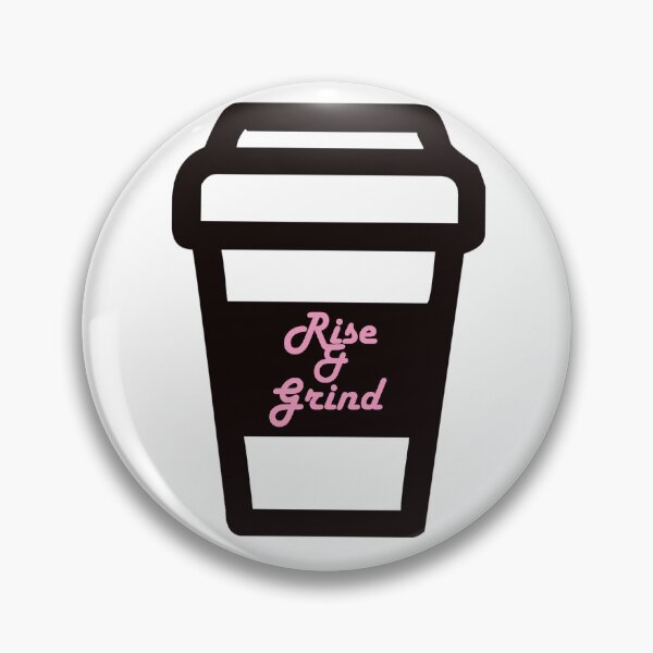 Item preview, Rise And Grind designed and sold by babydollchic.