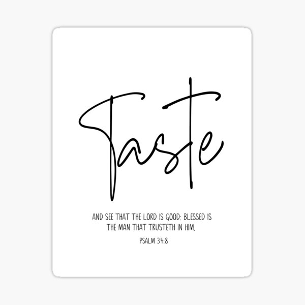 taste-and-see-that-the-lord-is-good-psalm-34-8-scripture-art