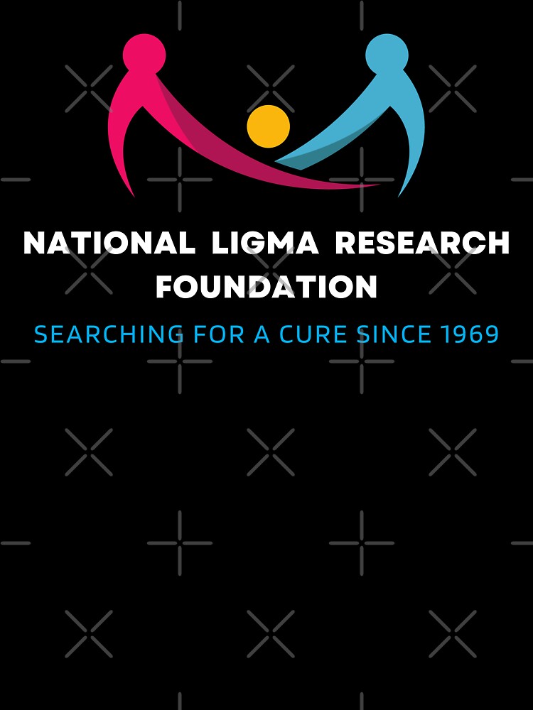 National Ligma Balls Research Foundation Meme - Funny Poster for