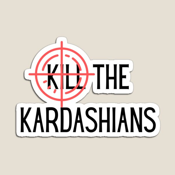 Aperçu de l'œuvre  Tuez les Kardashian créée et vendue par jax.