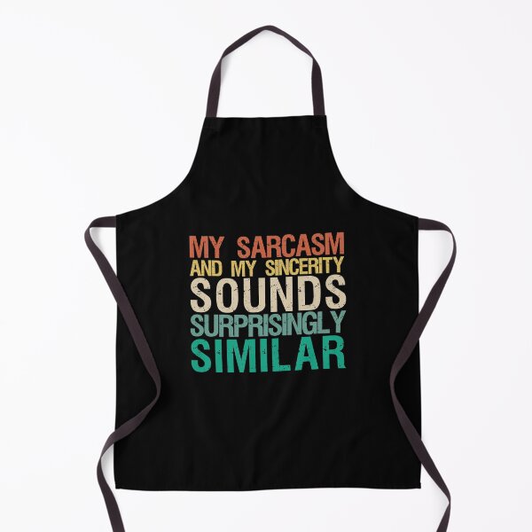 Item preview, My Sarcasm And My Sincerity Sounds Surprisingly Similar - Vintage Sarcastic Quotes designed and sold by ItsRyn.